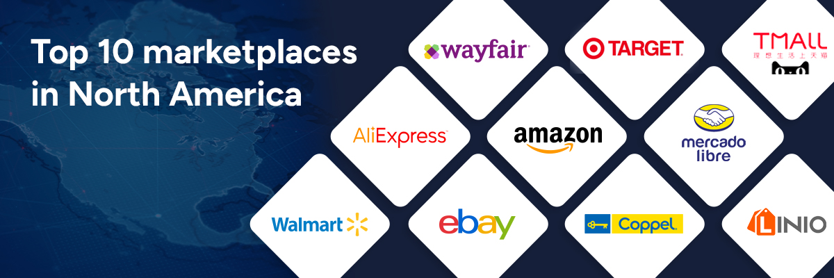 The top 10 marketplaces in North America: