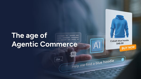 The age of Agentic Commerce