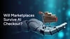 will marketplaces survive AI checkout