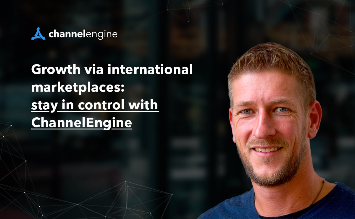 Growth via international marketplaces: stay in control with ChannelEngine