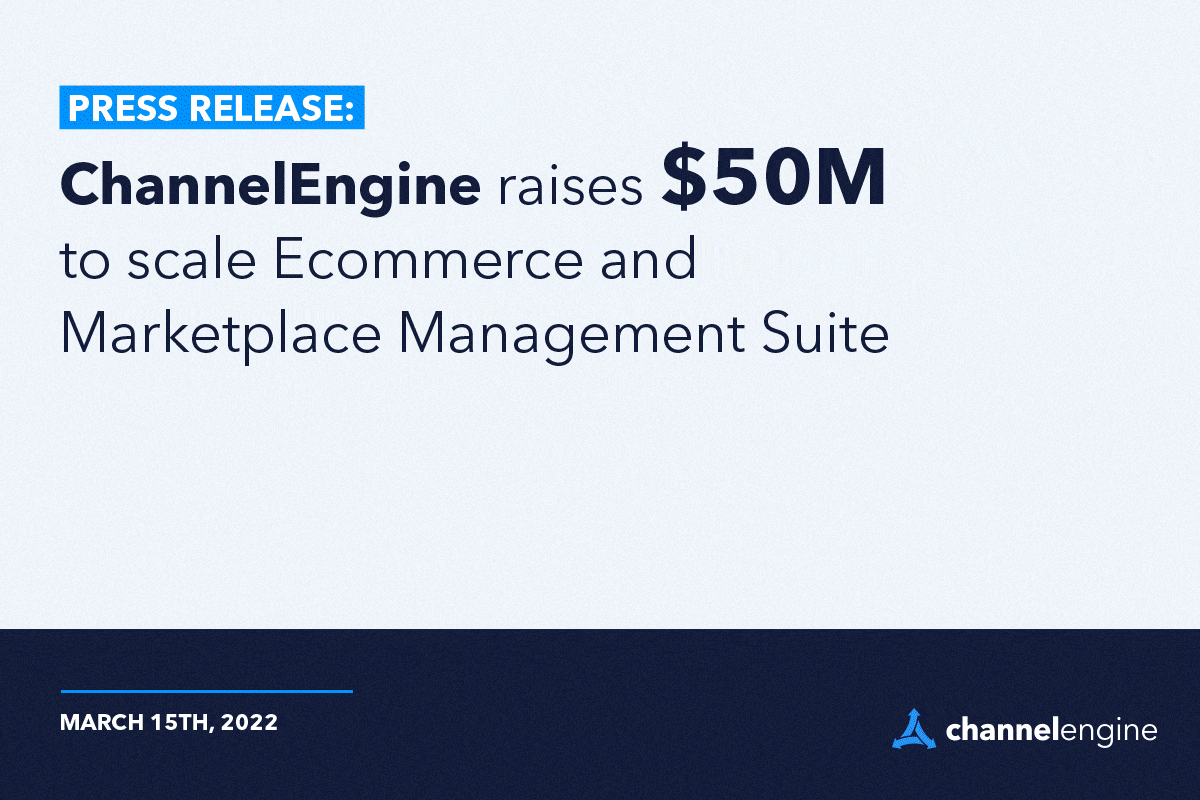 ChannelEngine raises $50M to scale Ecommerce and Marketplace Management Suite